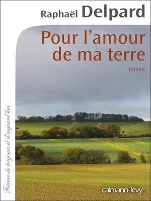 cover image of Pour l'amour de ma terre